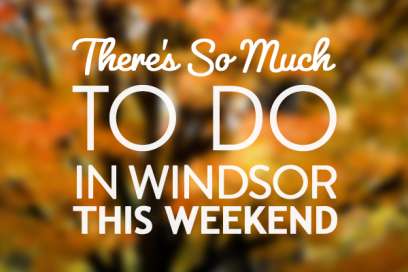 There’s So Much To Do In Windsor Essex This Weekend: October 18th to 21st